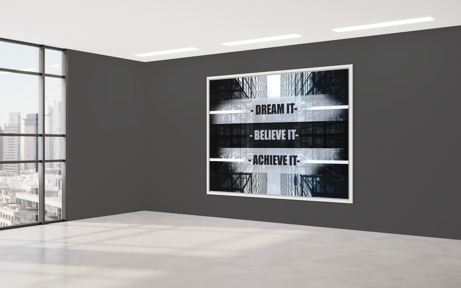 DREAM IT BELIEVE IT ACHIEVE IT